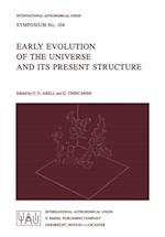 Early Evolution of the Universe and its Present Structure