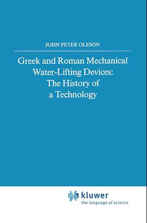 Greek and Roman Mechanical Water-Lifting Devices