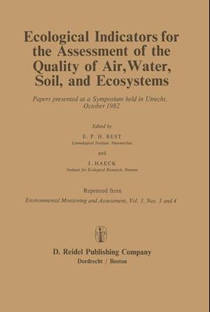 Ecological Indicators for the Assessment of the Quality of Air, Water, Soil, and Ecosystems