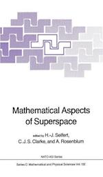 Mathematical Aspects of Superspace