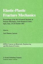 Elastic-Plastic Fracture Mechanics