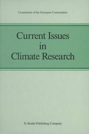 Current Issues in Climate Research