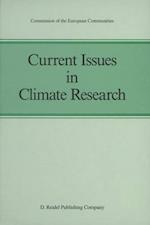 Current Issues in Climate Research