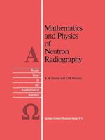 Mathematics and Physics of Neutron Radiography
