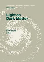 Light on Dark Matter
