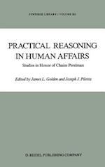 Practical Reasoning in Human Affairs