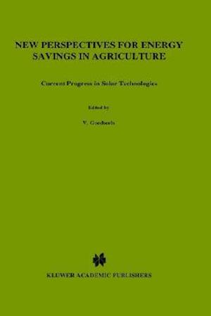 New Perspectives for Energy Savings in Agriculture