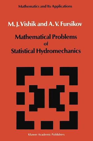 Mathematical Problems of Statistical Hydromechanics