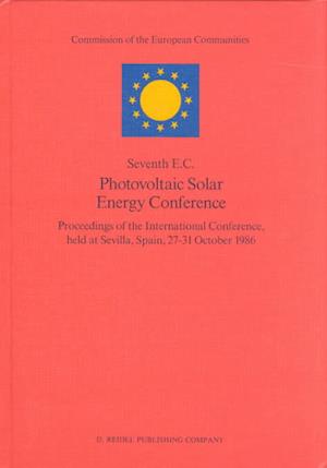 Seventh E.C. Photovoltaic Solar Energy Conference