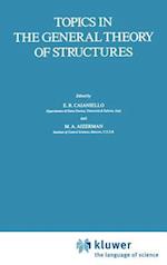 Topics in the General Theory of Structures