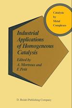 Industrial Applications of Homogeneous Catalysis