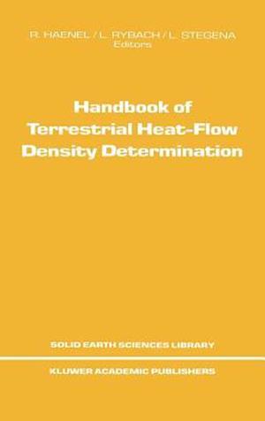 Handbook of Terrestrial Heat-Flow Density Determination