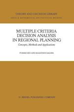 Multiple Criteria Decision Analysis in Regional Planning