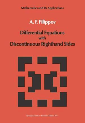 Differential Equations with Discontinuous Righthand Sides