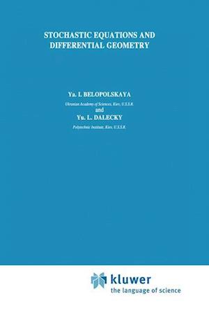 Stochastic Equations and Differential Geometry
