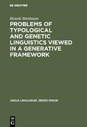 Problems of Typological and Genetic Linguistics Viewed in a Generative Framework