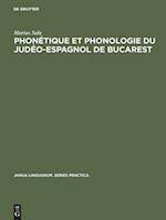 Phonétique et phonologie du judéo-espagnol de Bucarest