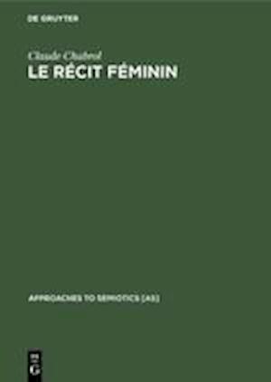 Le Récit Féminin