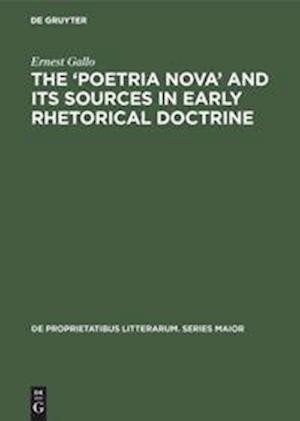The 'Poetria Nova' and its Sources in Early Rhetorical Doctrine