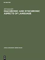 Diachronic and Synchronic Aspects of Language