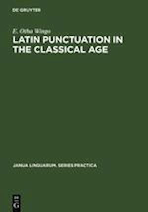 Latin Punctuation in the Classical Age