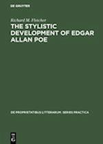 The Stylistic Development of Edgar Allan Poe