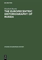 The Europecentric Historiography of Russia