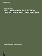 West Germanic Inflection, Derivation and Compounding