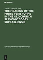 The meaning of the Finite Verb Forms in the Old Church Slavonic Codex Suprasliensis