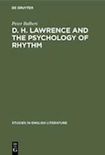 D. H. Lawrence and the Psychology of Rhythm