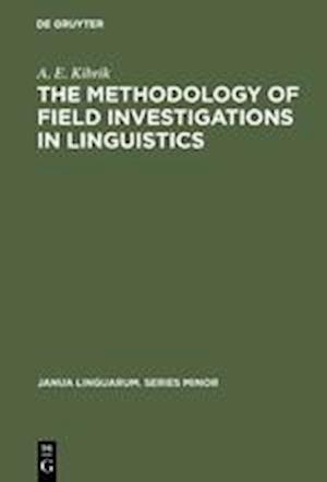 The methodology of field investigations in linguistics