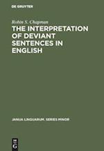 The Interpretation of Deviant Sentences in English