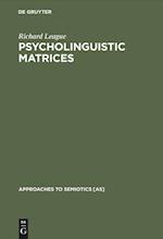 Psycholinguistic Matrices