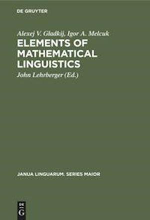 Elements of Mathematical Linguistics