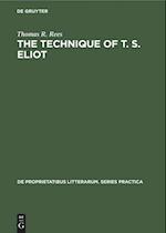 The Technique of T. S. Eliot