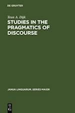 Studies in the Pragmatics of Discourse