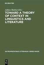 Toward a Theory of Context in Linguistics and Literature
