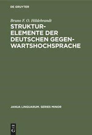 Strukturelemente der deutschen Gegenwartshochsprache