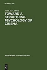 Toward a Structural Psychology of Cinema