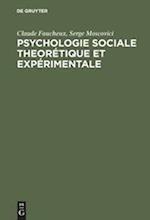 Psychologie sociale theorétique et expérimentale