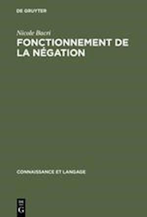 Fonctionnement de la Négation