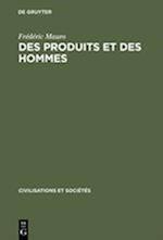 Des Produits Et Des Hommes