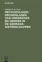 Methodologie: Grondslagen van onderzoek en denken in de gedragswetenschappen