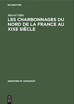 Les charbonnages du nord de la France au XIXe siècle