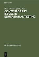 Contemporary issues in educational testing