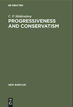 Progressiveness and Conservatism