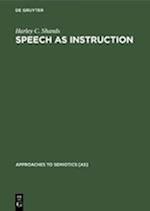 Speech as Instruction