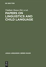 Papers on Linguistics and Child Language