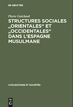 Structures sociales "orientales" et "occidentales" dans l'Espagne musulmane