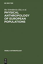 Physical Anthropology of European Populations